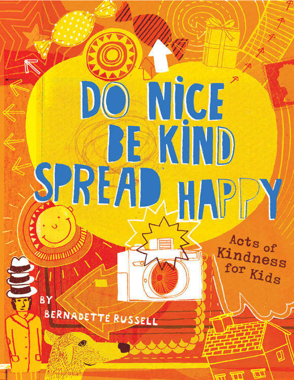 Do Nice, Be Kind, Spread Happy cover