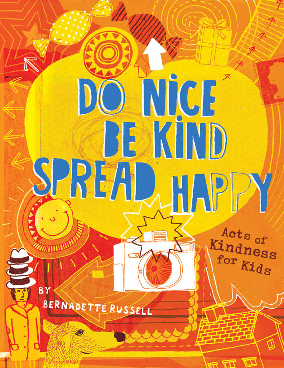Do Nice, Be Kind, Spread Happy cover
